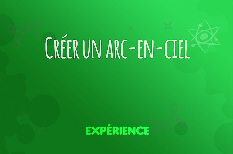 Expérience scientifique : Créer un arc-en-ciel